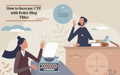 How to Create Better Blog Titles to Increase CTR by 310%